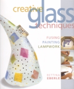 Creative Glass Techniques